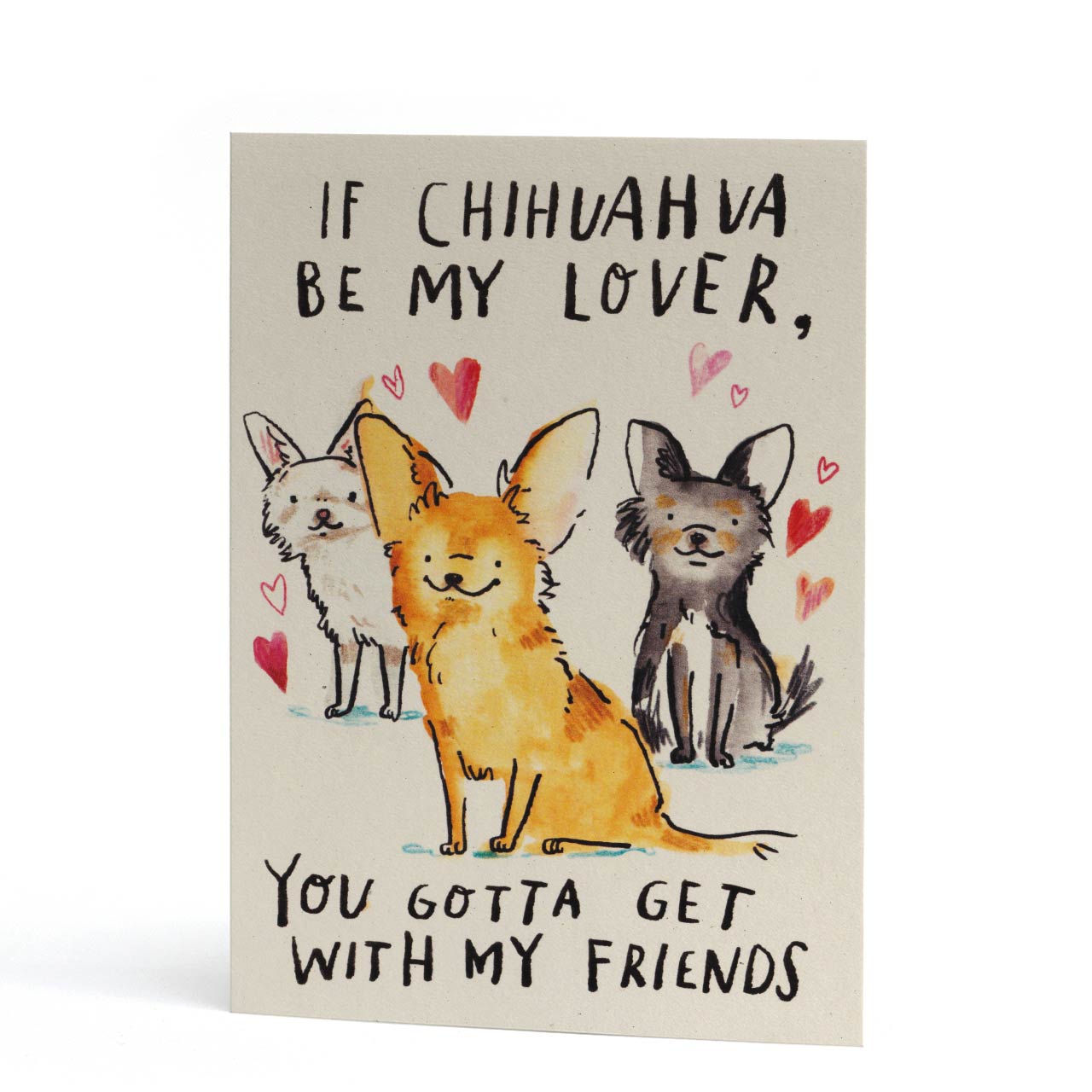 If Chihuahua Be My Lover Card