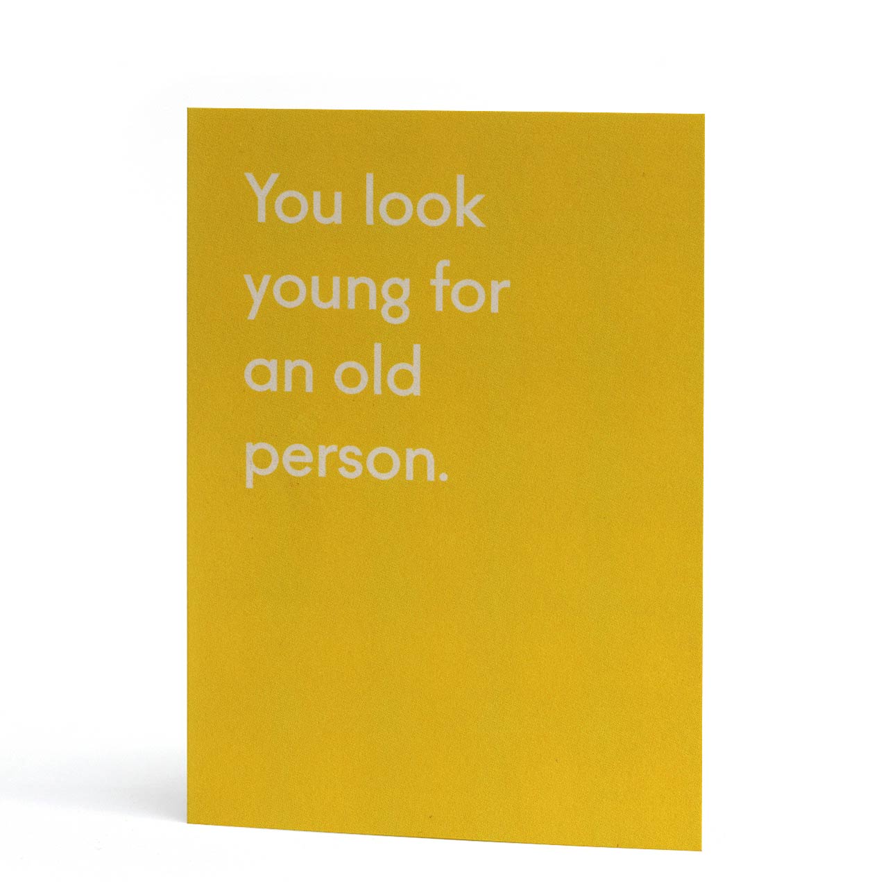 Young for an Old Person Birthday Card