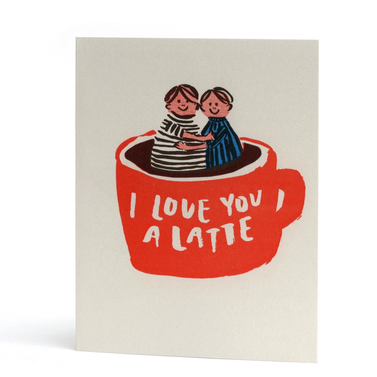 I Love You A Latte Letterpress Greeting Card