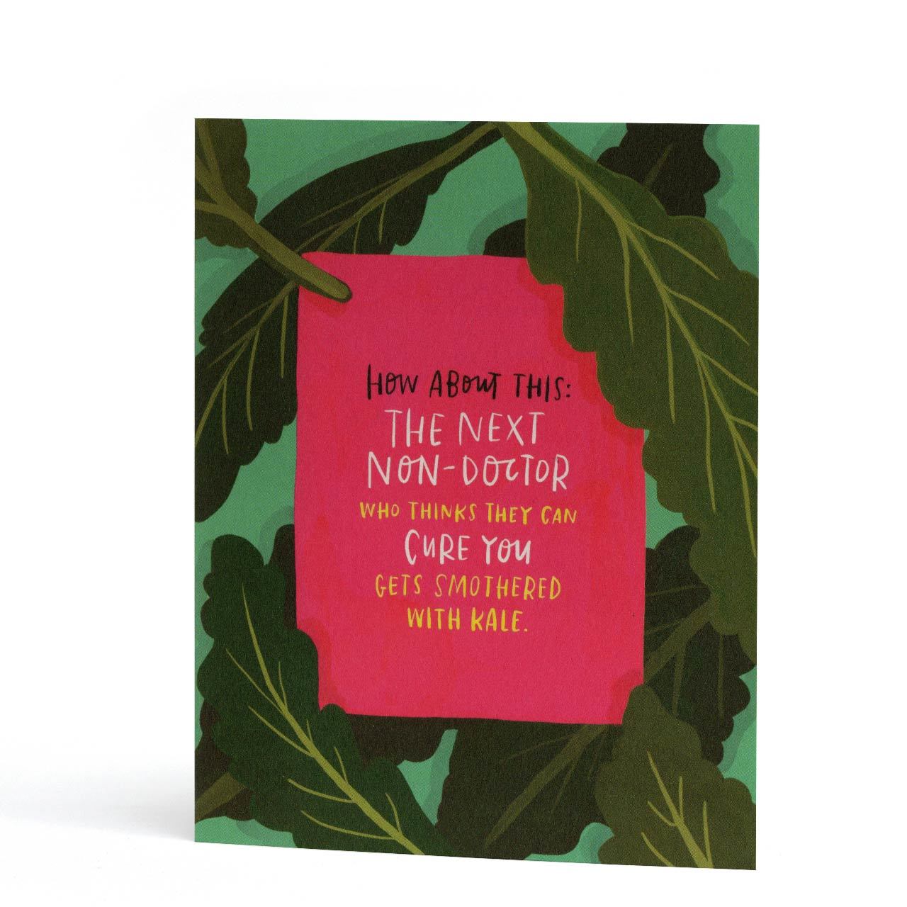 Smothered With Kale Empathy Greeting Card
