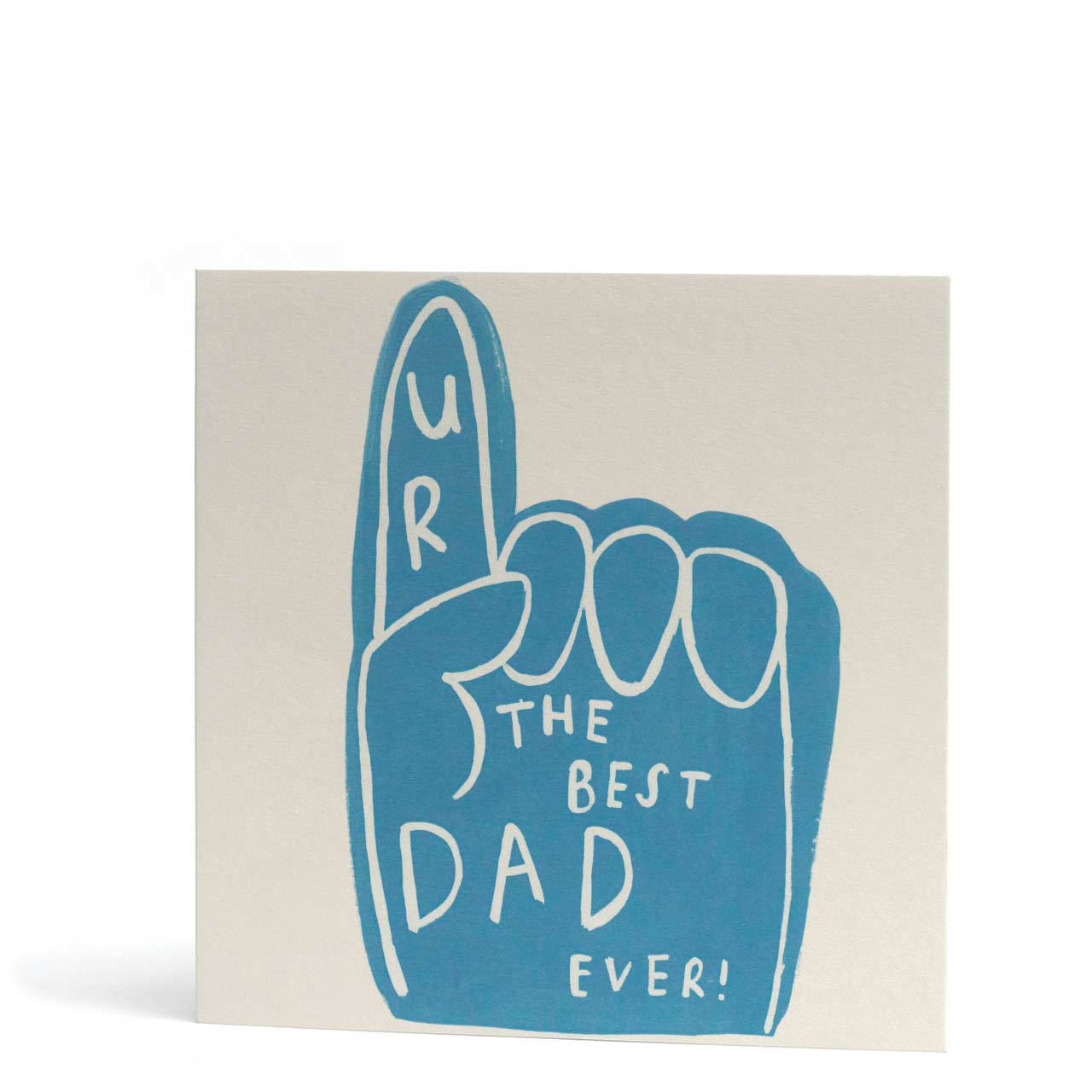 UR The Best Dad Ever Greeting Card