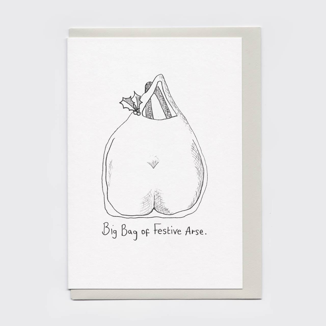 Big Bag of Festive Arse Christmas Card