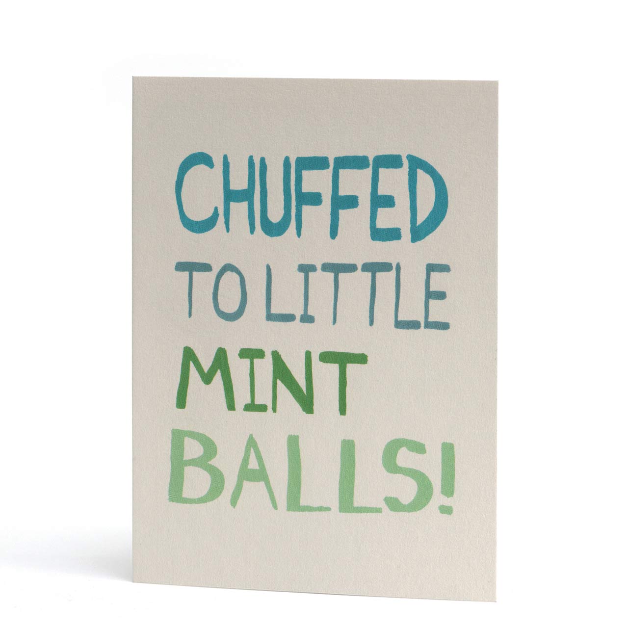Chuffed to Little Mint Balls Card