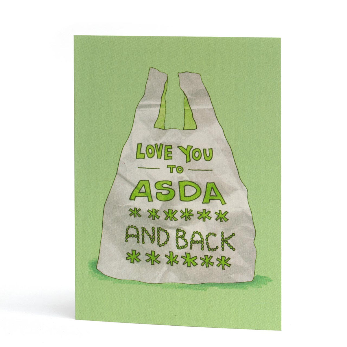 Love You to Asda and Back Greeting Card Curious Pancake — The