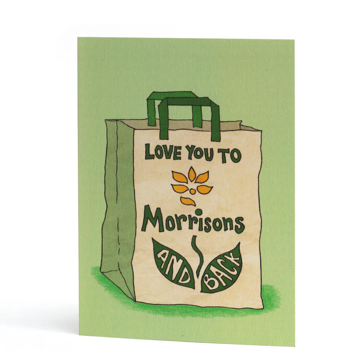 Love You to Morrisons and Back Greeting Card
