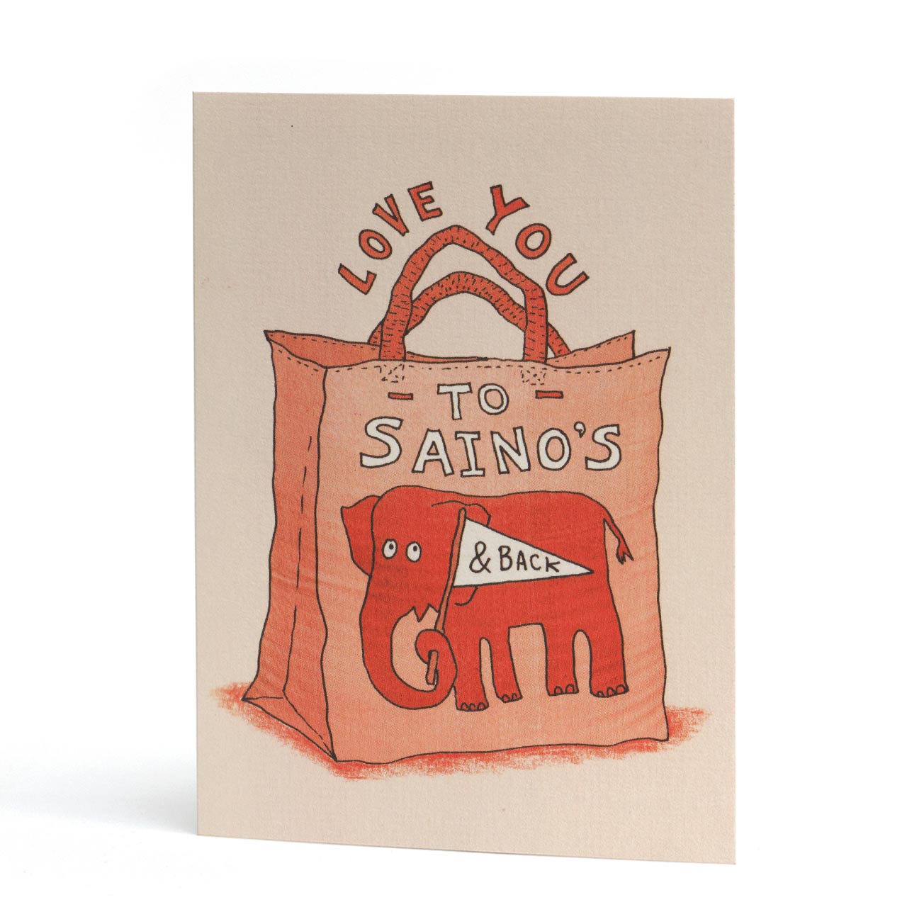 Love You to Sainos and Back Greeting Card