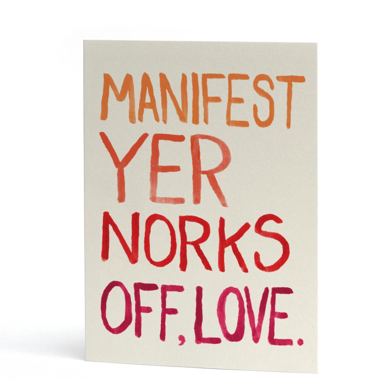Manifest Yer Norks Off Greeting Card | The Curious Pancake