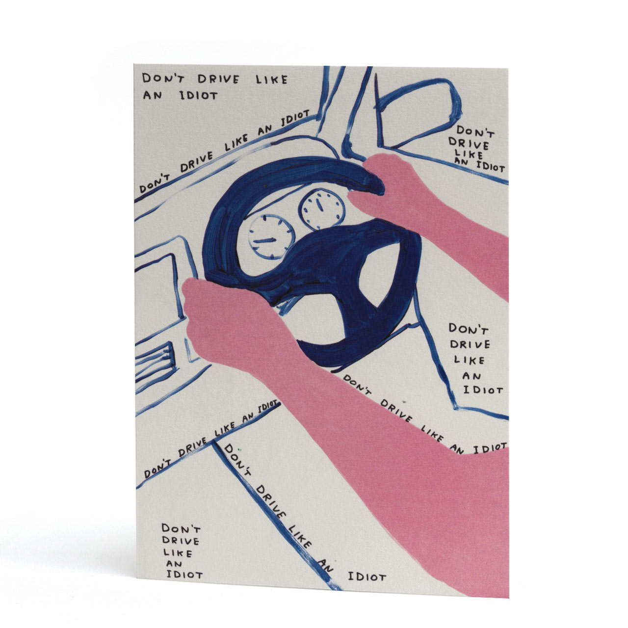 Don't Drive Like an Idiot Card