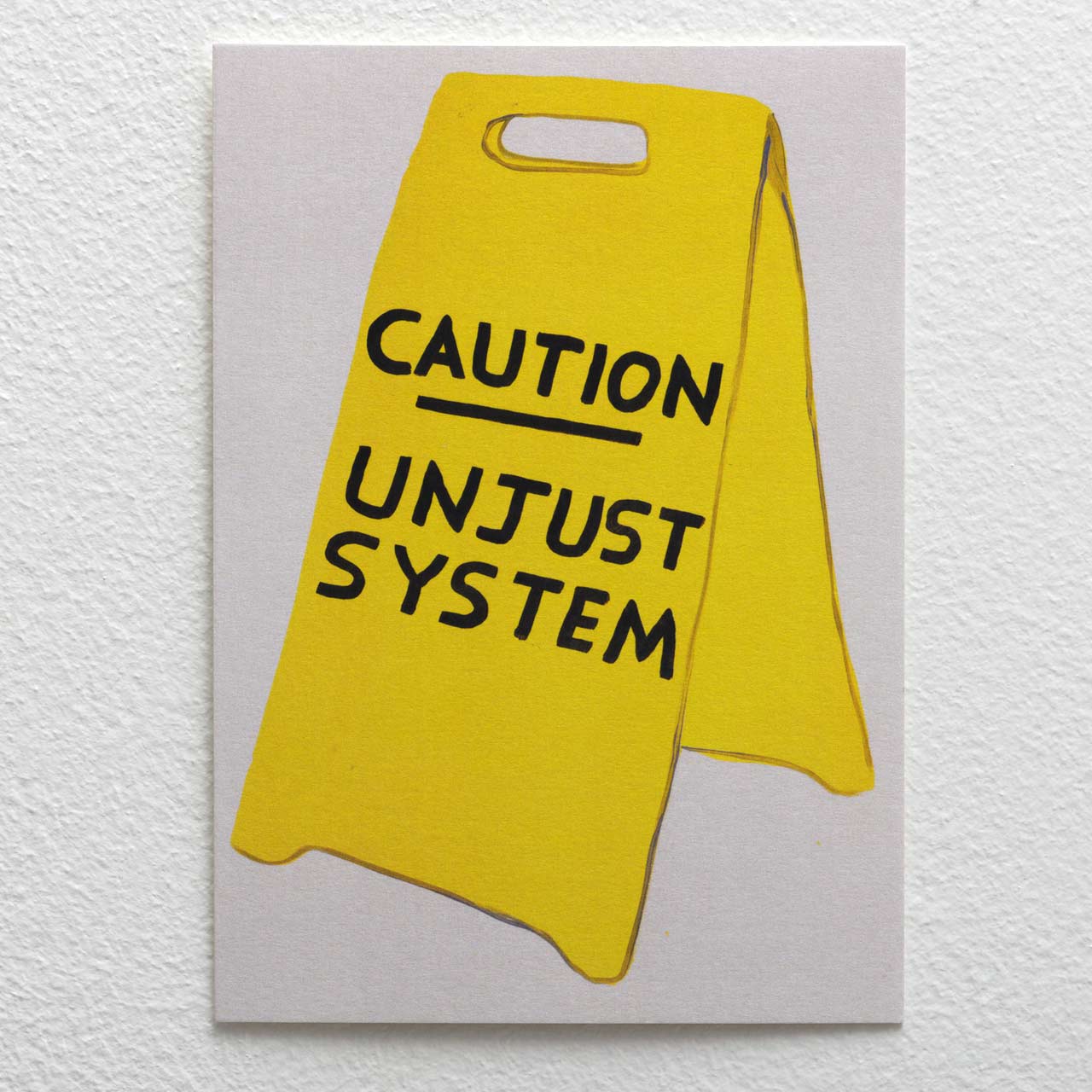 Caution Unjust System Postcard