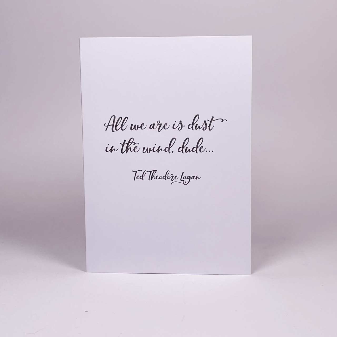 Dust In The Wind, Dude Card - SUPER SECONDS