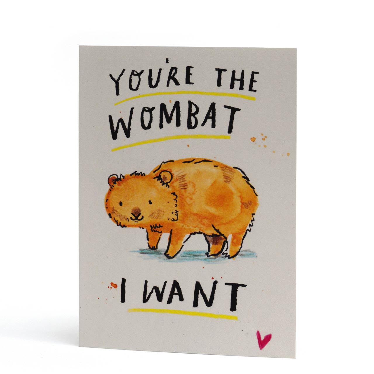 You're the Wombat I Want Love Card