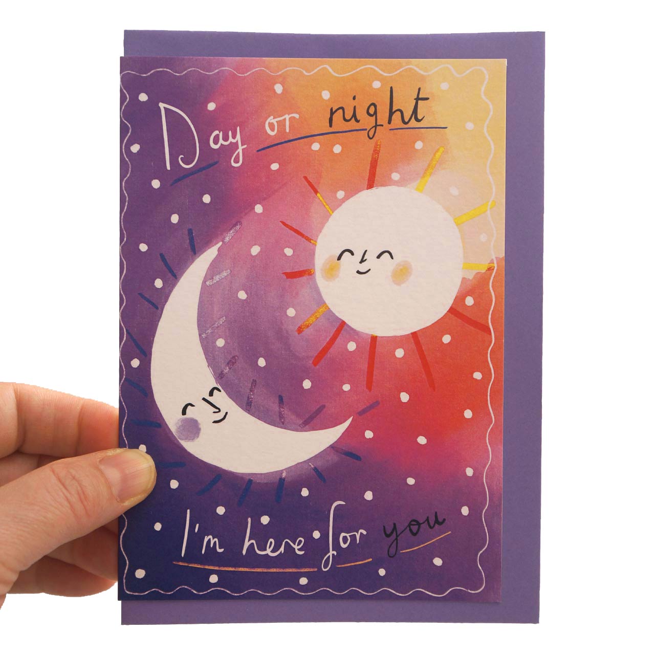 Friendship Support Card - Day or Night I'm Here for You