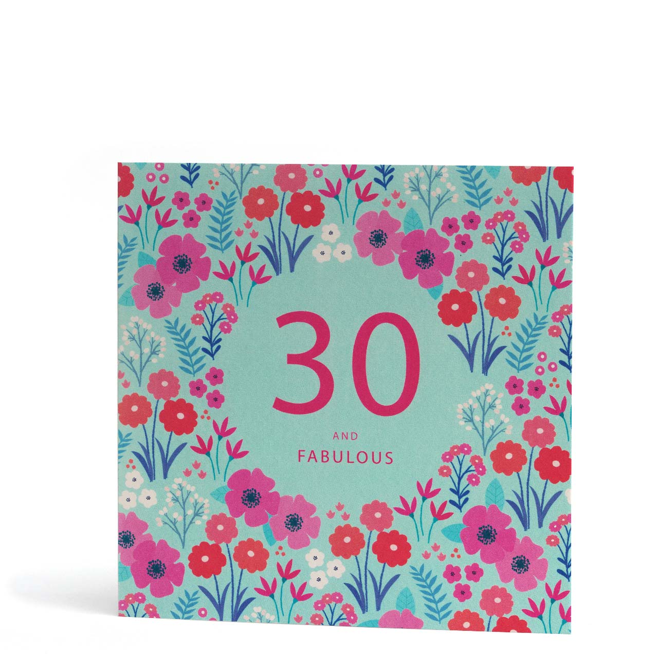 30 and Fabulous Floral Birthday Card
