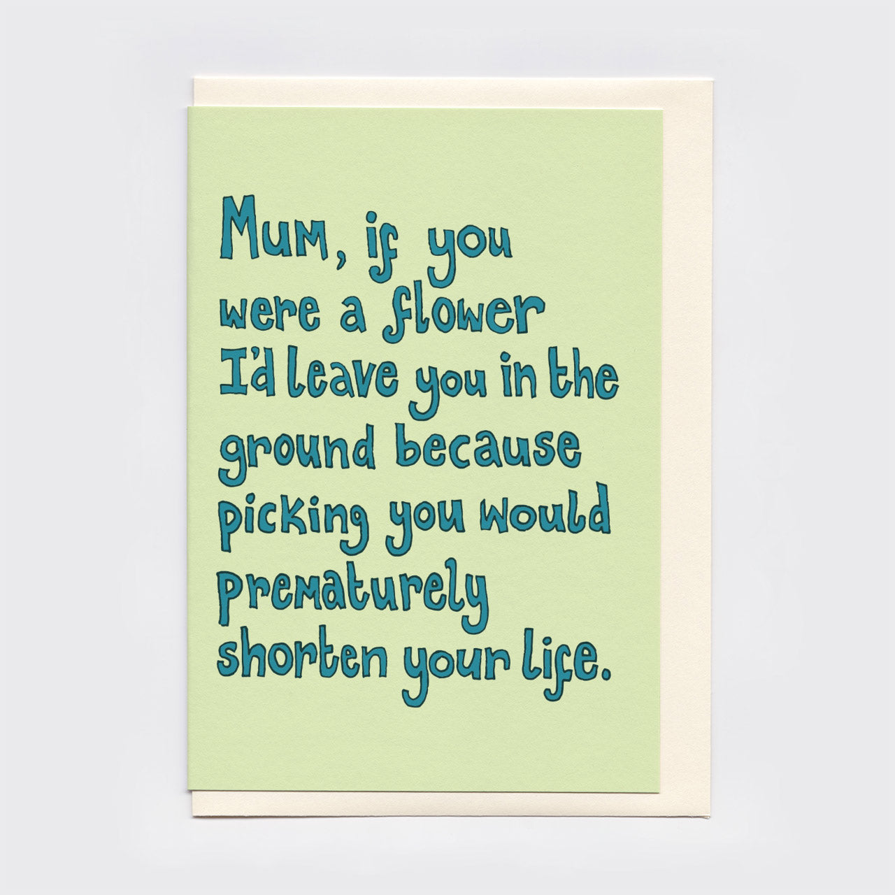 If You Were a Flower Mum Card