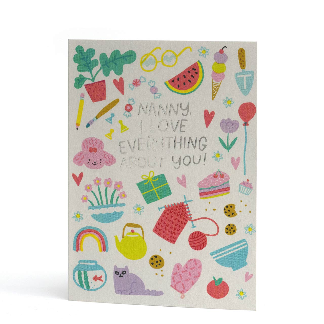 Nanny I Love Everything About You Silver Foil Card