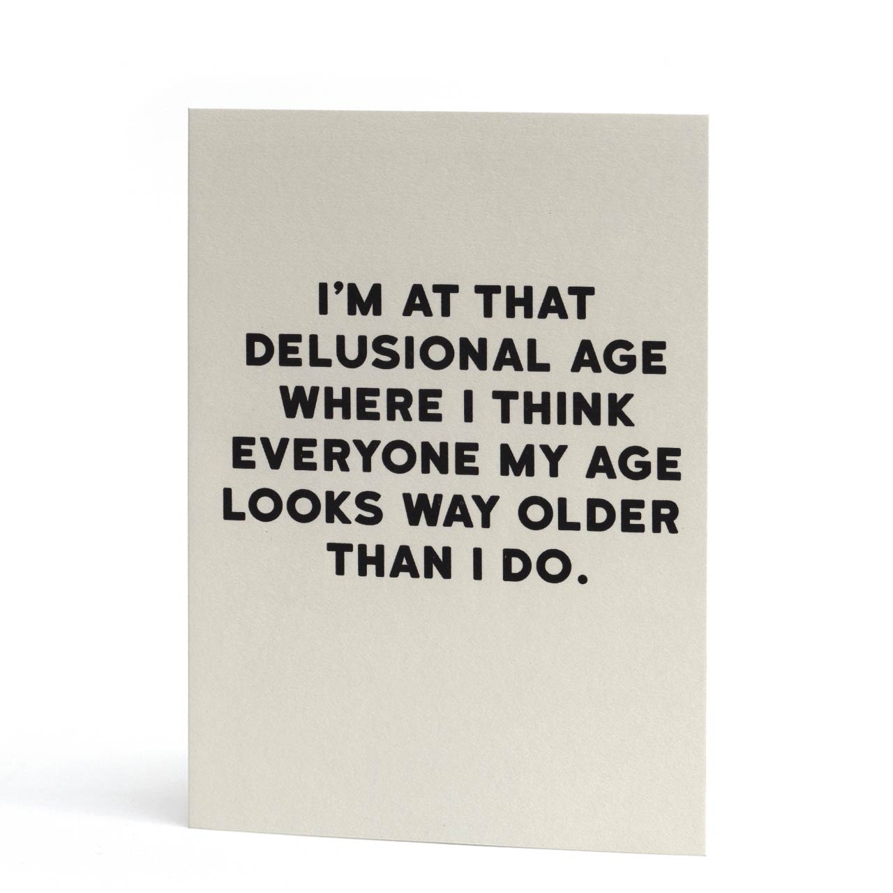 Delusional Greeting Card