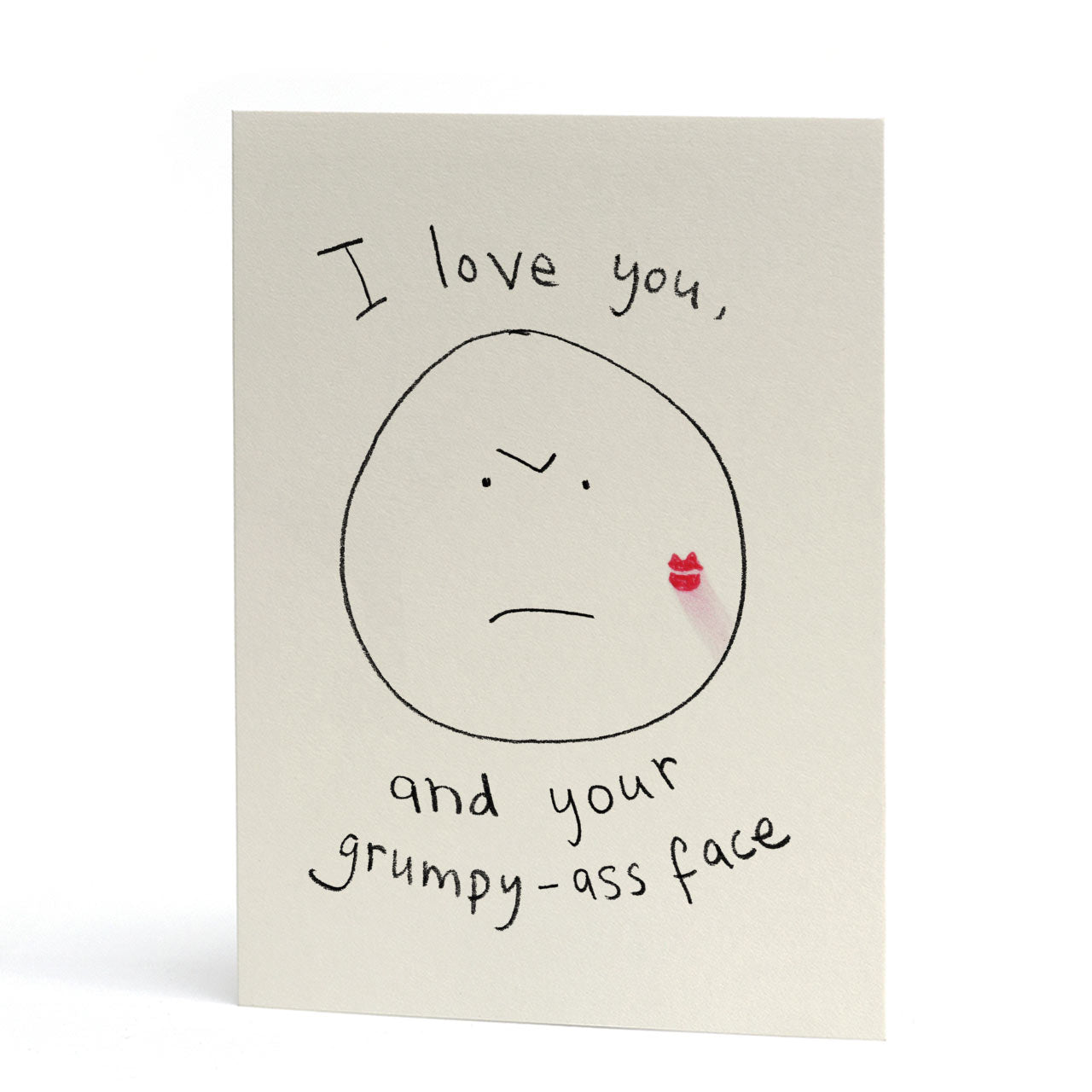 Grumpy Ass Face Love Card