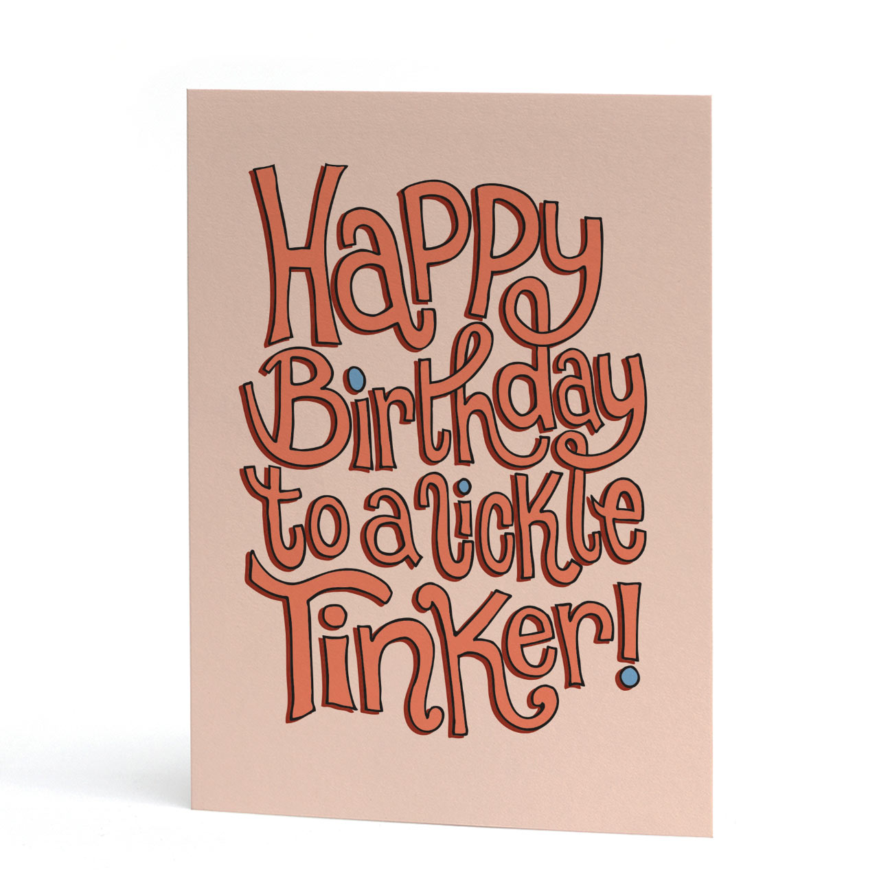 Happy Birthday Lickle Tinker Card