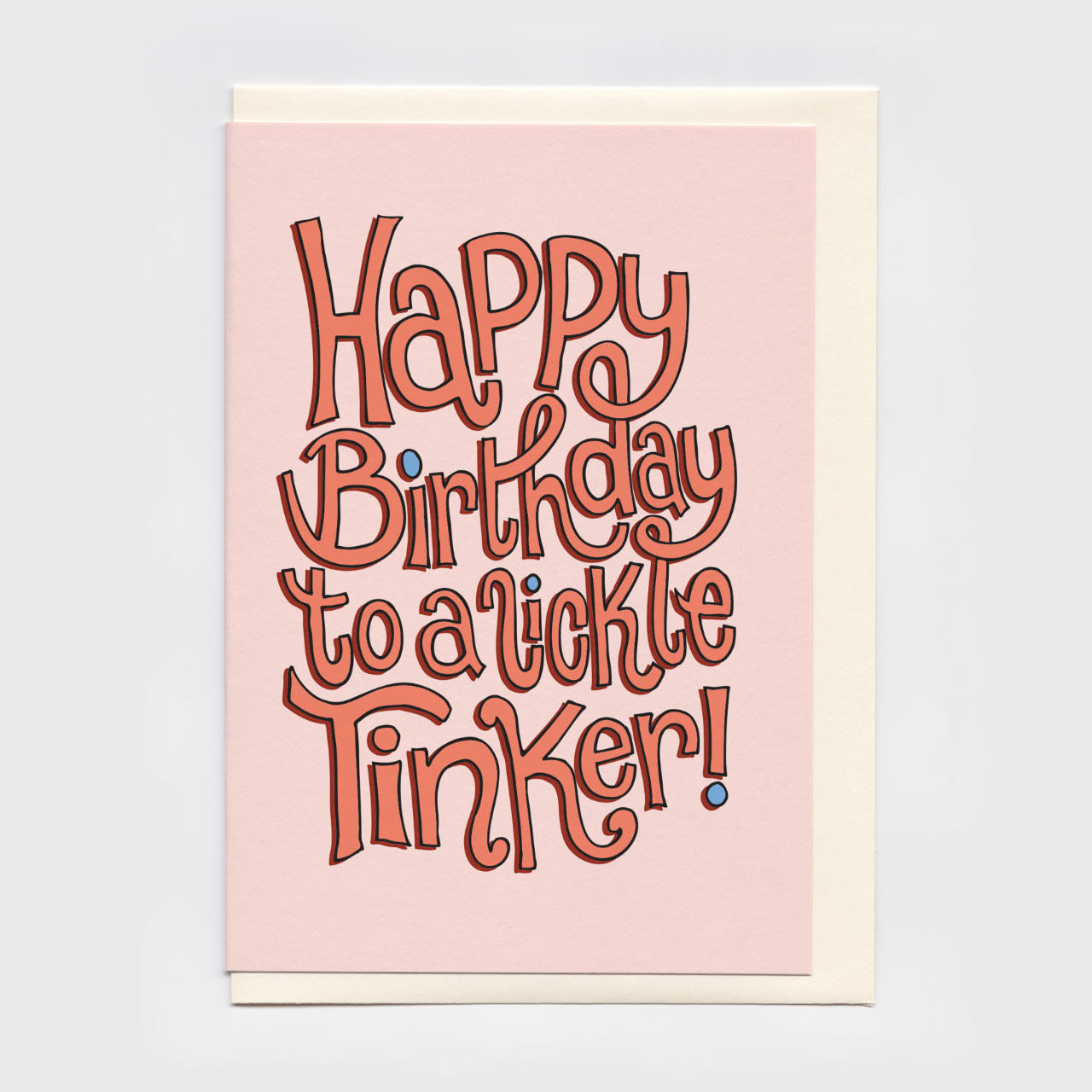 Happy Birthday Lickle Tinker Card
