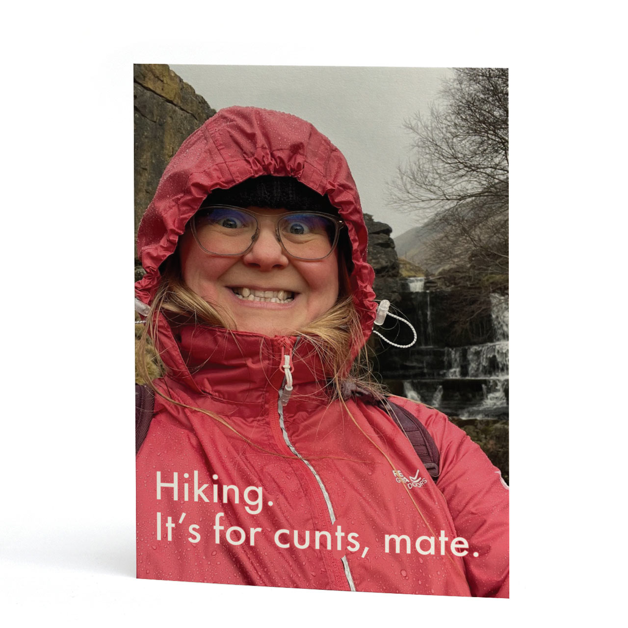 Hiking's for Cunts Card