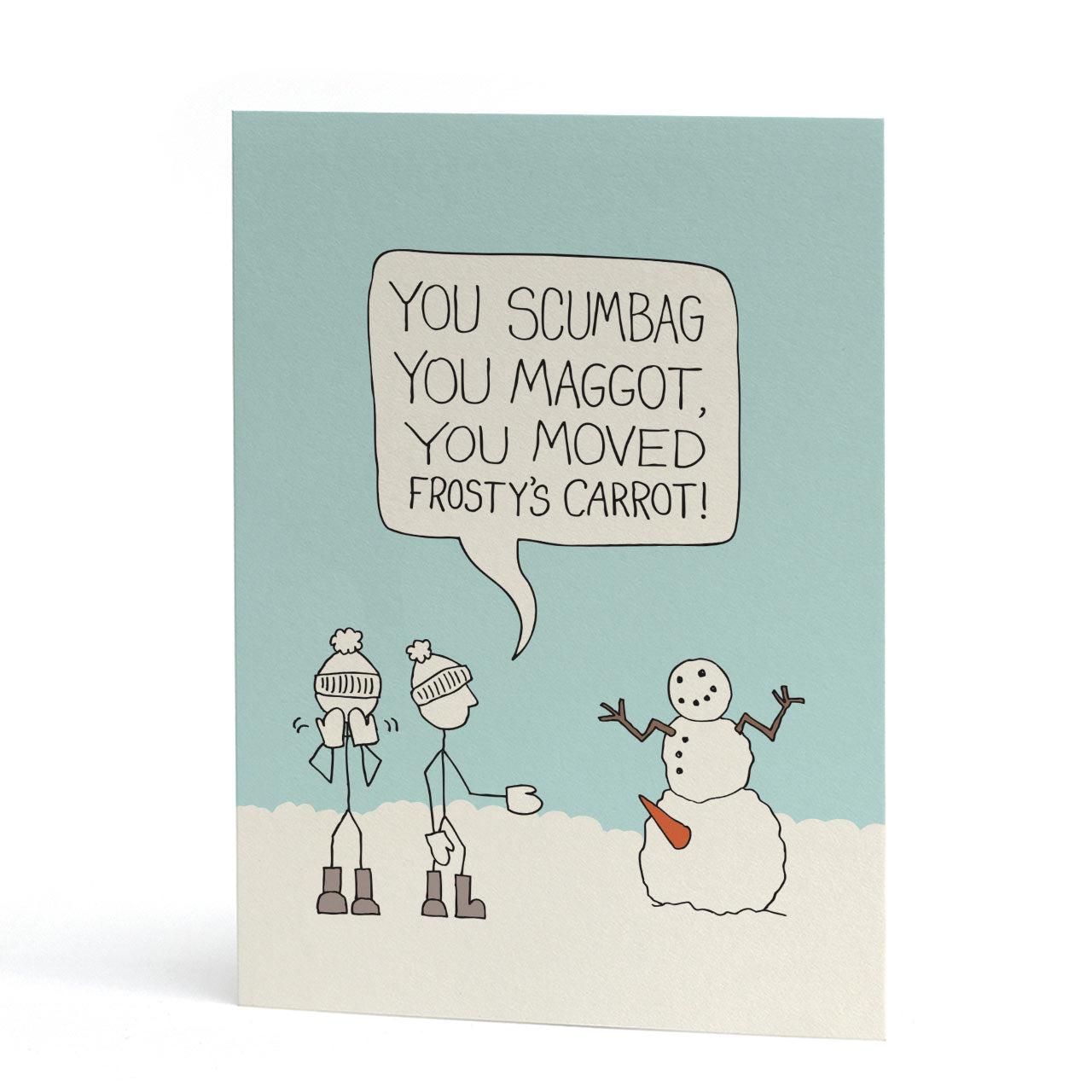 You Scumbag You Maggot Card