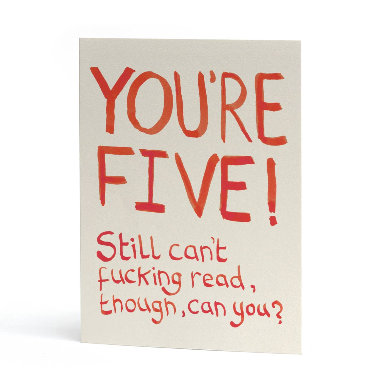 You're Five Can't Read Card