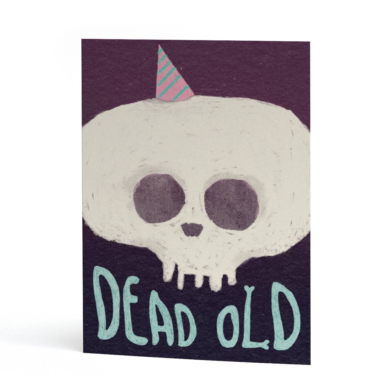 Dead Old Birthday Card