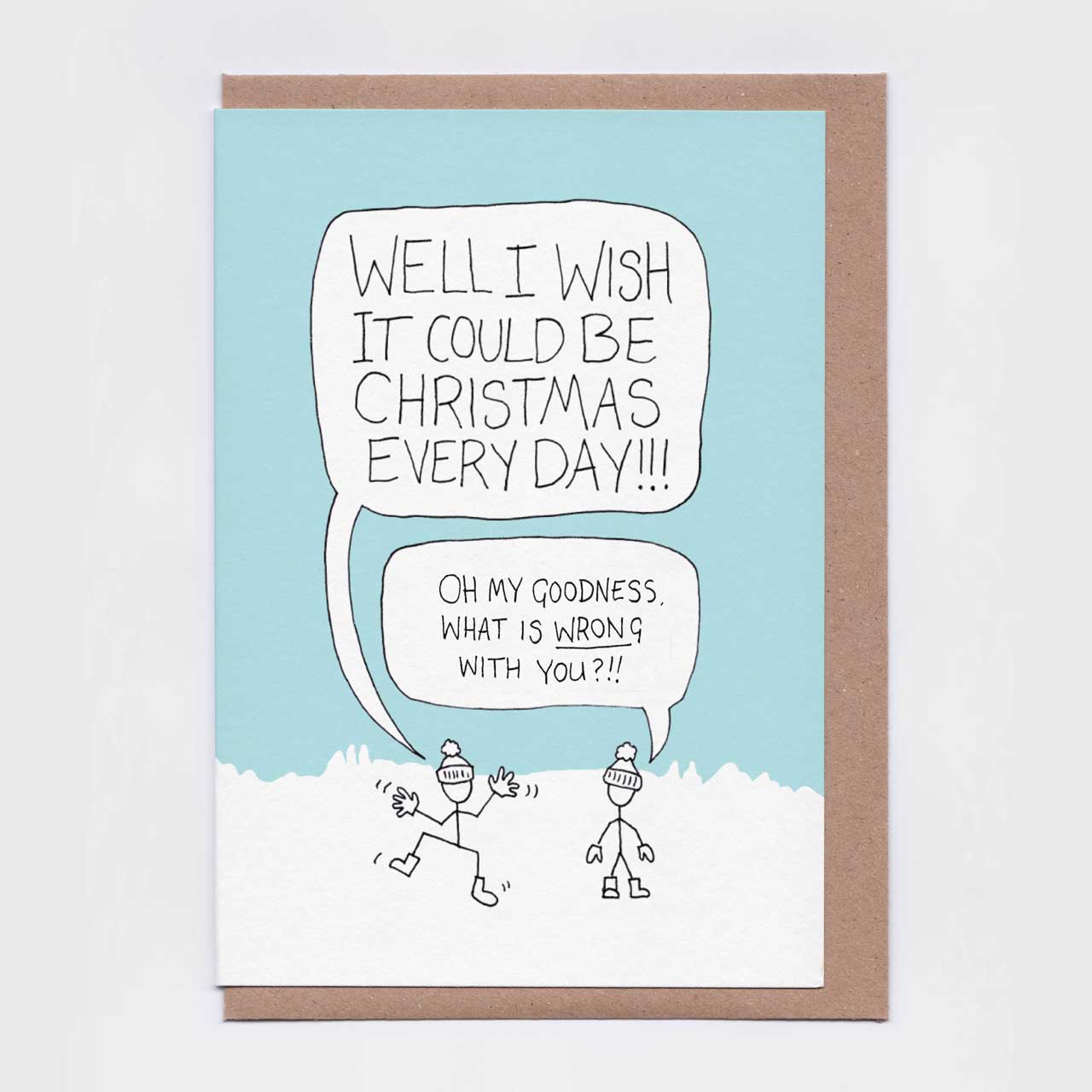 Wish It Could be Christmas Card