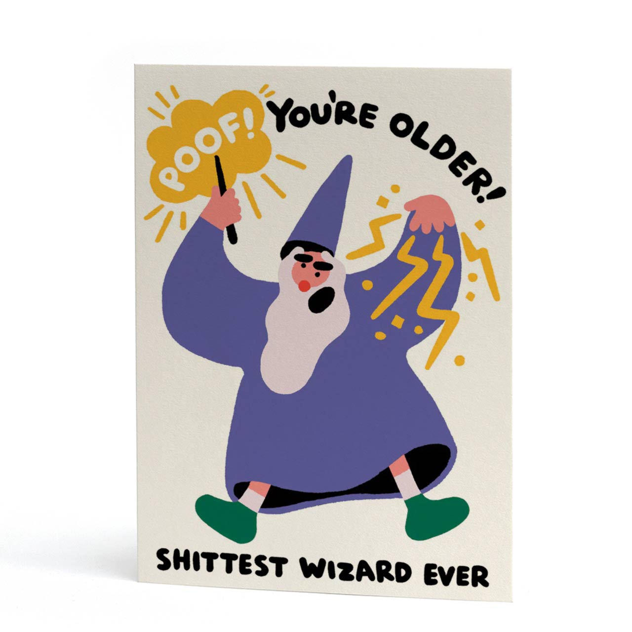 Shit Wizard Older Birthday Card