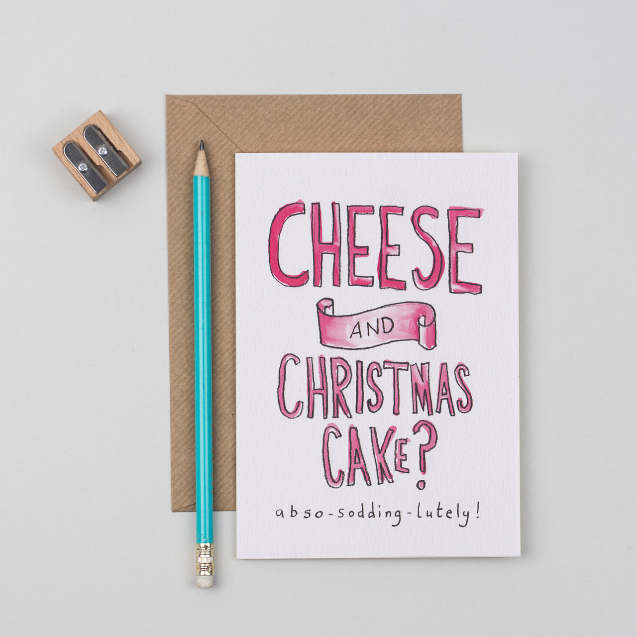 Yes To Cheese and Christmas Cake Greeting Card