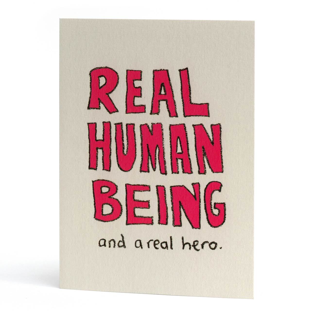 Real Human Being Greeting Card