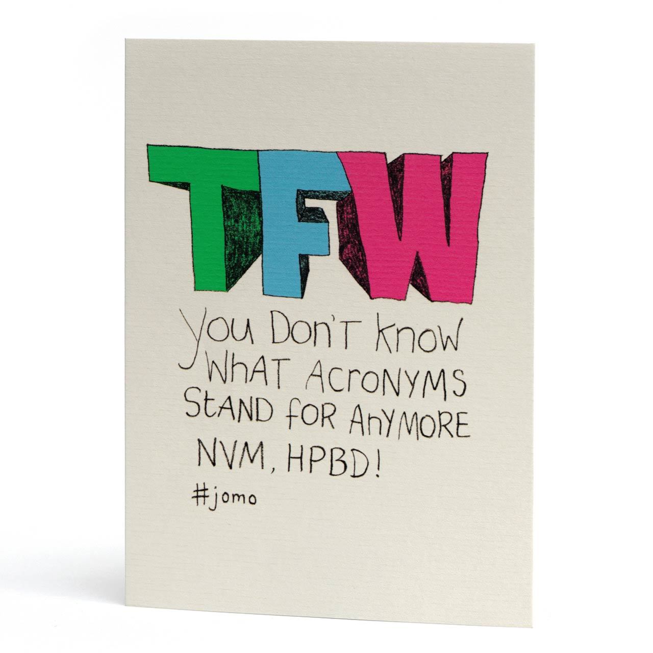 TFW Acronyms Birthday Greeting Card SUPER SECONDS