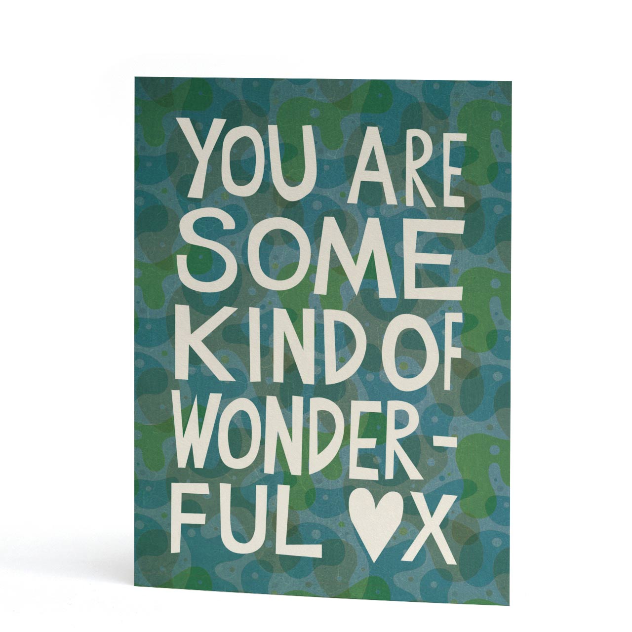 You Are Some Kind of Wonderful Greeting Card