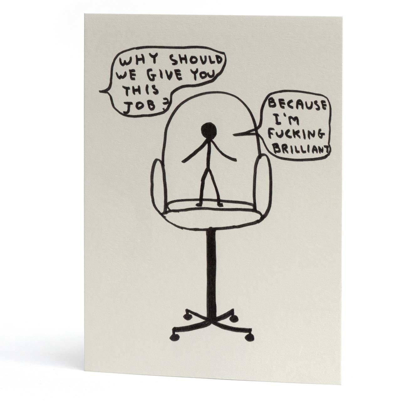 I'm Fucking Brilliant New Job Greeting Card