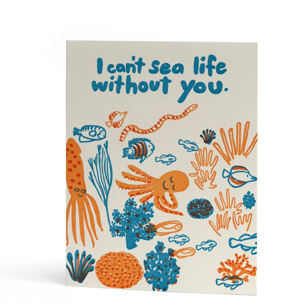 Can't Sea Life Without You Letterpress Greeting Card
