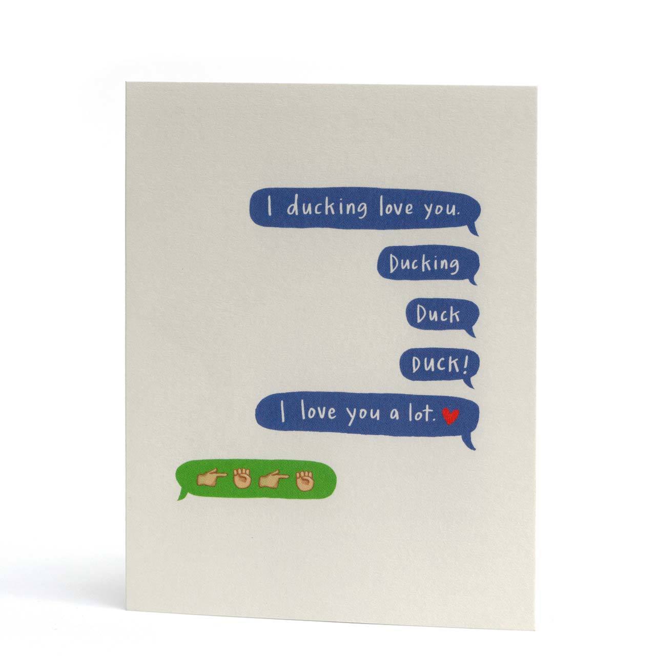 Ducking Love You Greeting Card