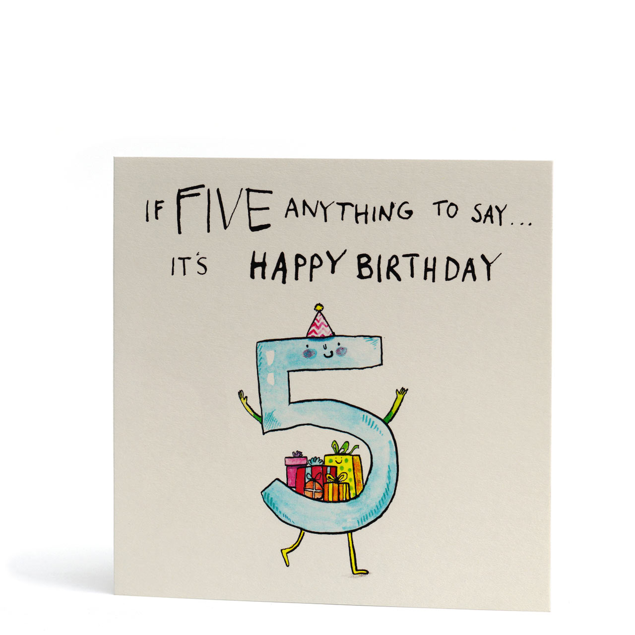 If Five Anything to Say Birthday Card
