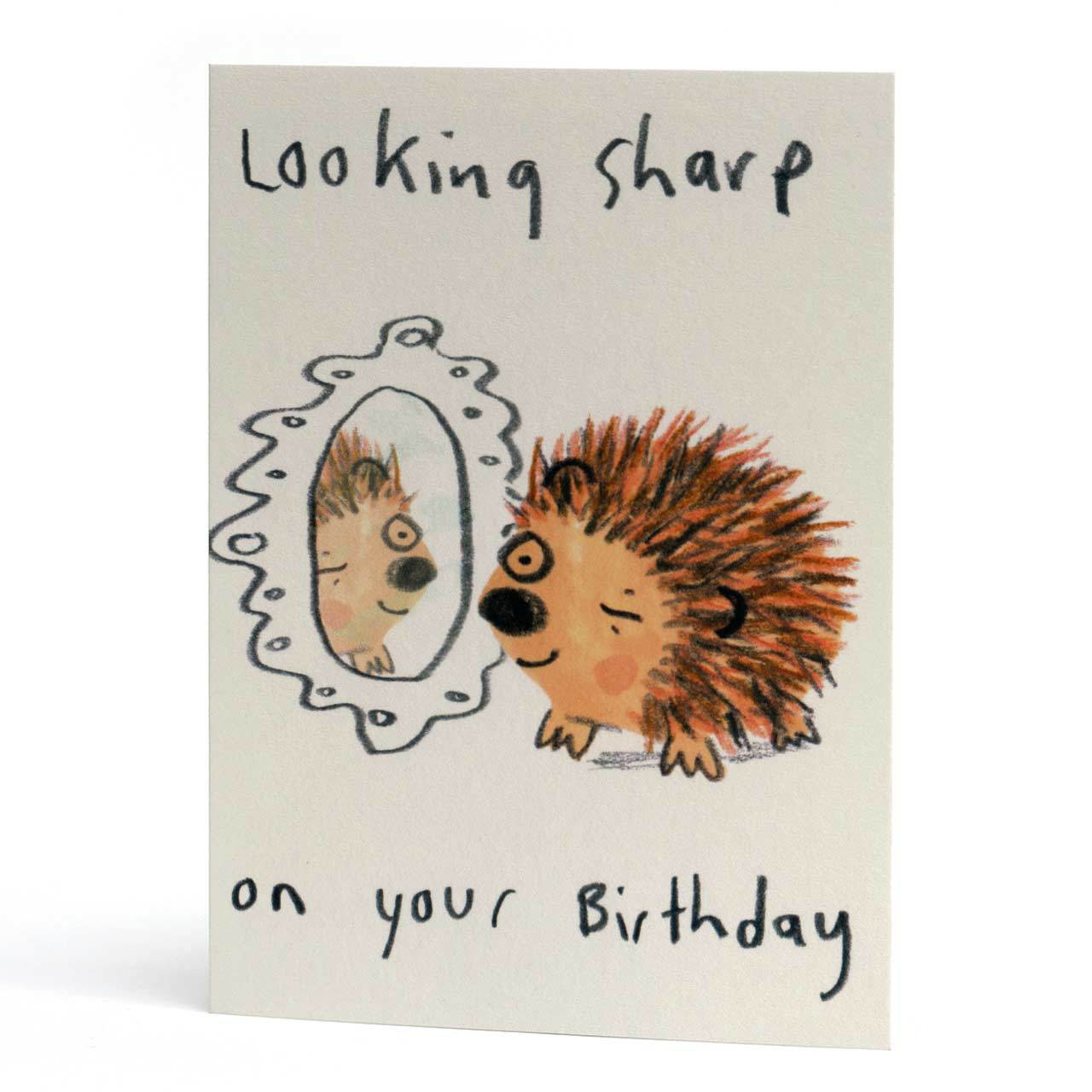 Looking Sharp on Your Birthday Greeting Card