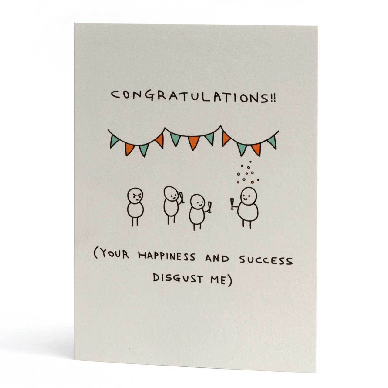 Congrats You Disgust Me Greeting Card