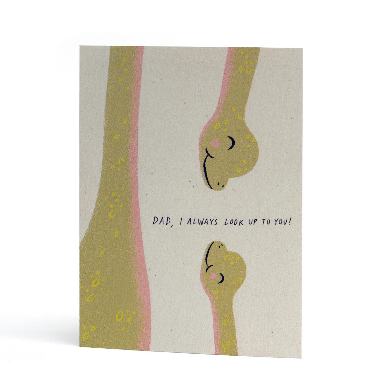 I Look Up To You Dad Greeting Card