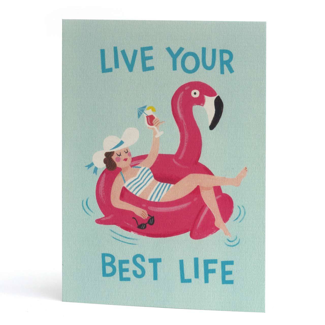 Live Your Best Life Greeting Card
