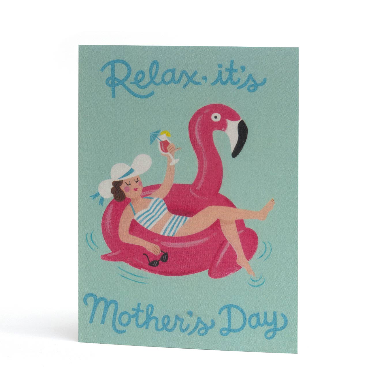 Relax It's Mother's Day Greeting Card