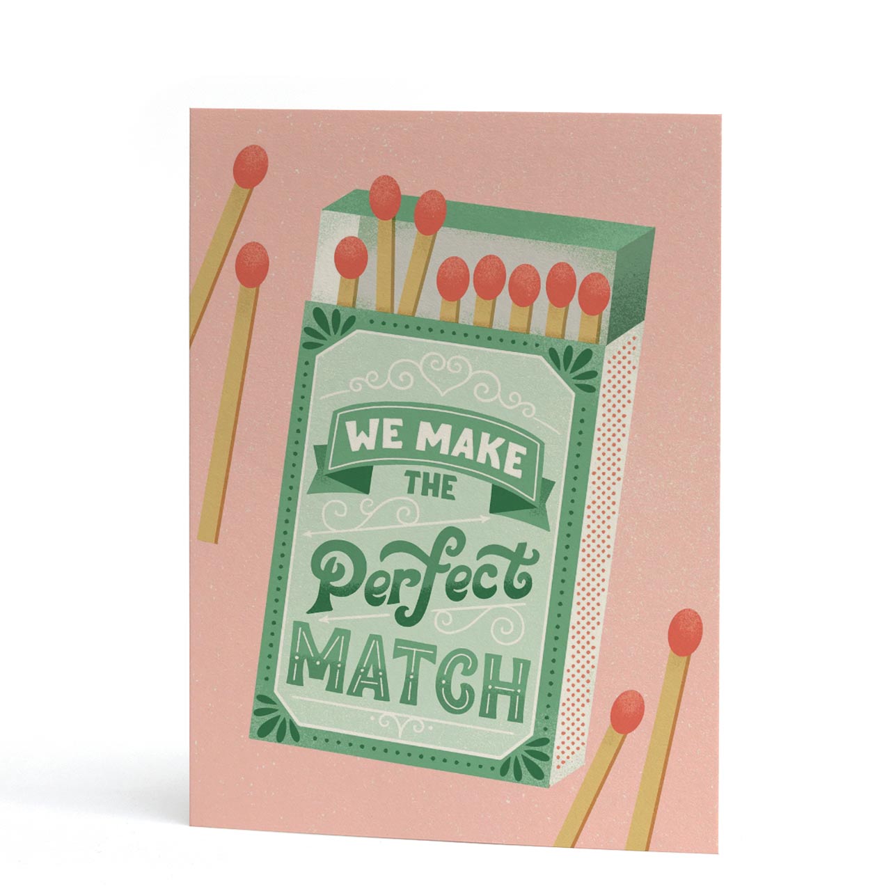 We Make The Perfect Match Card
