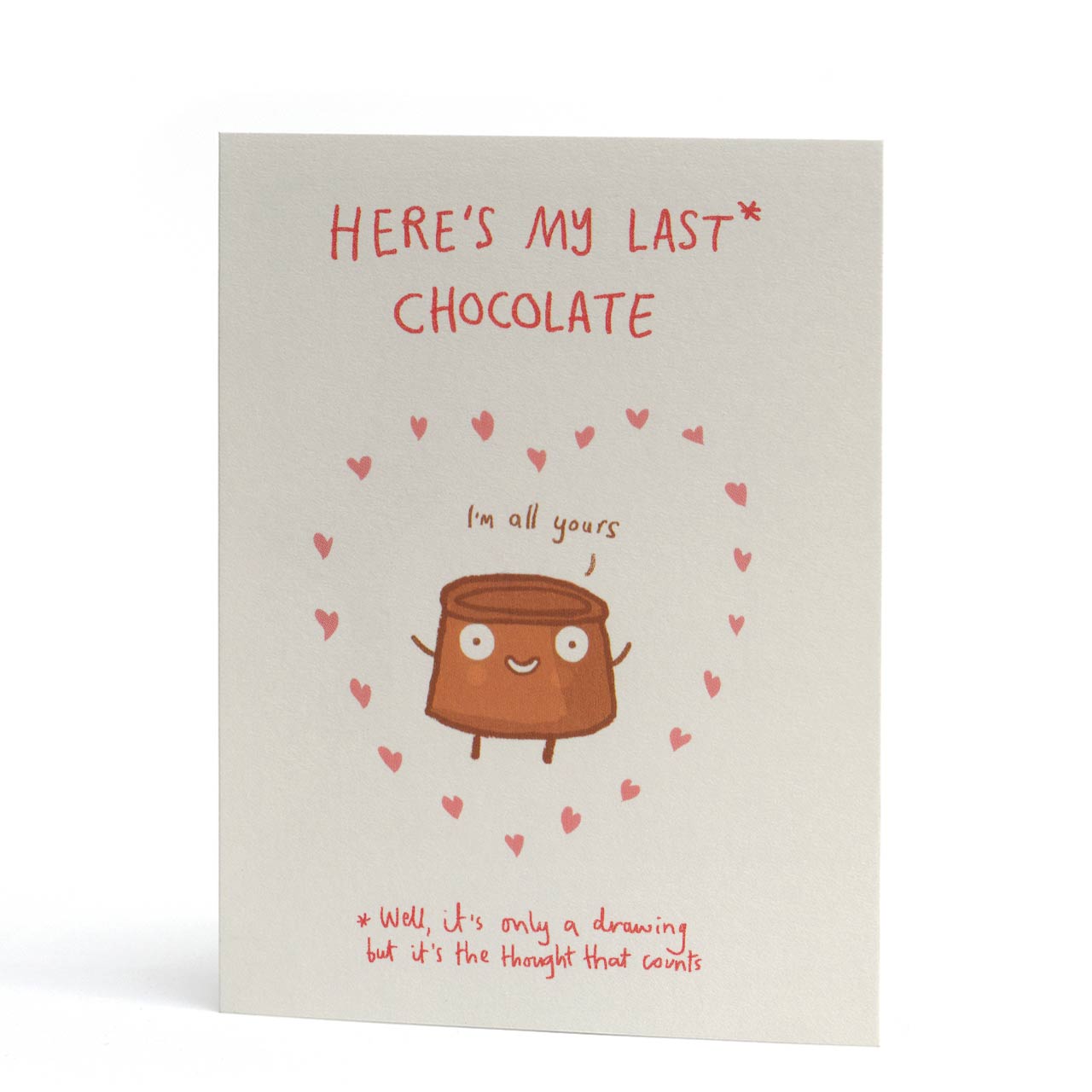 My Last Chocolate Greeting Card