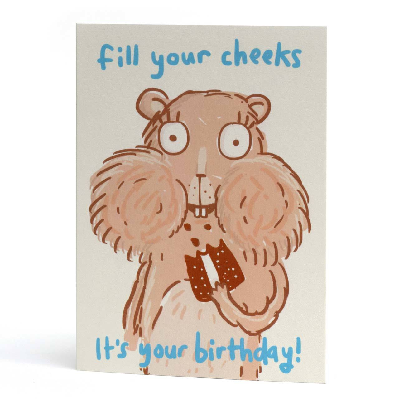 Fill Your Cheeks Birthday Greeting Card
