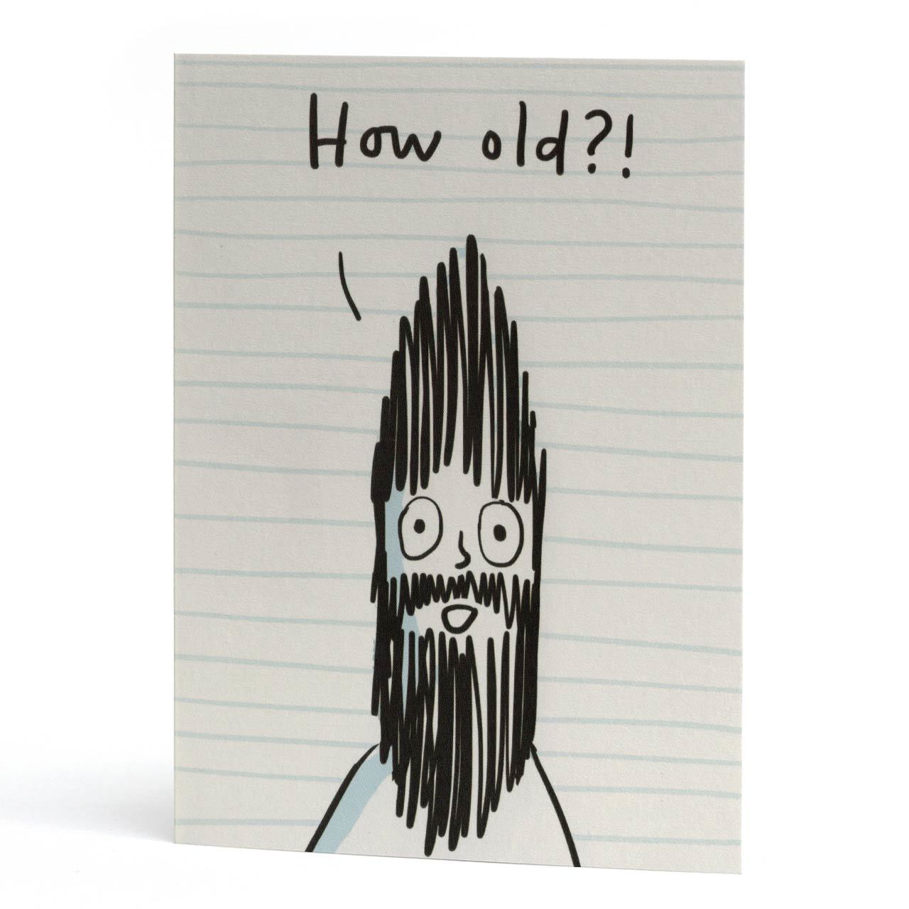 How Old Greeting Card