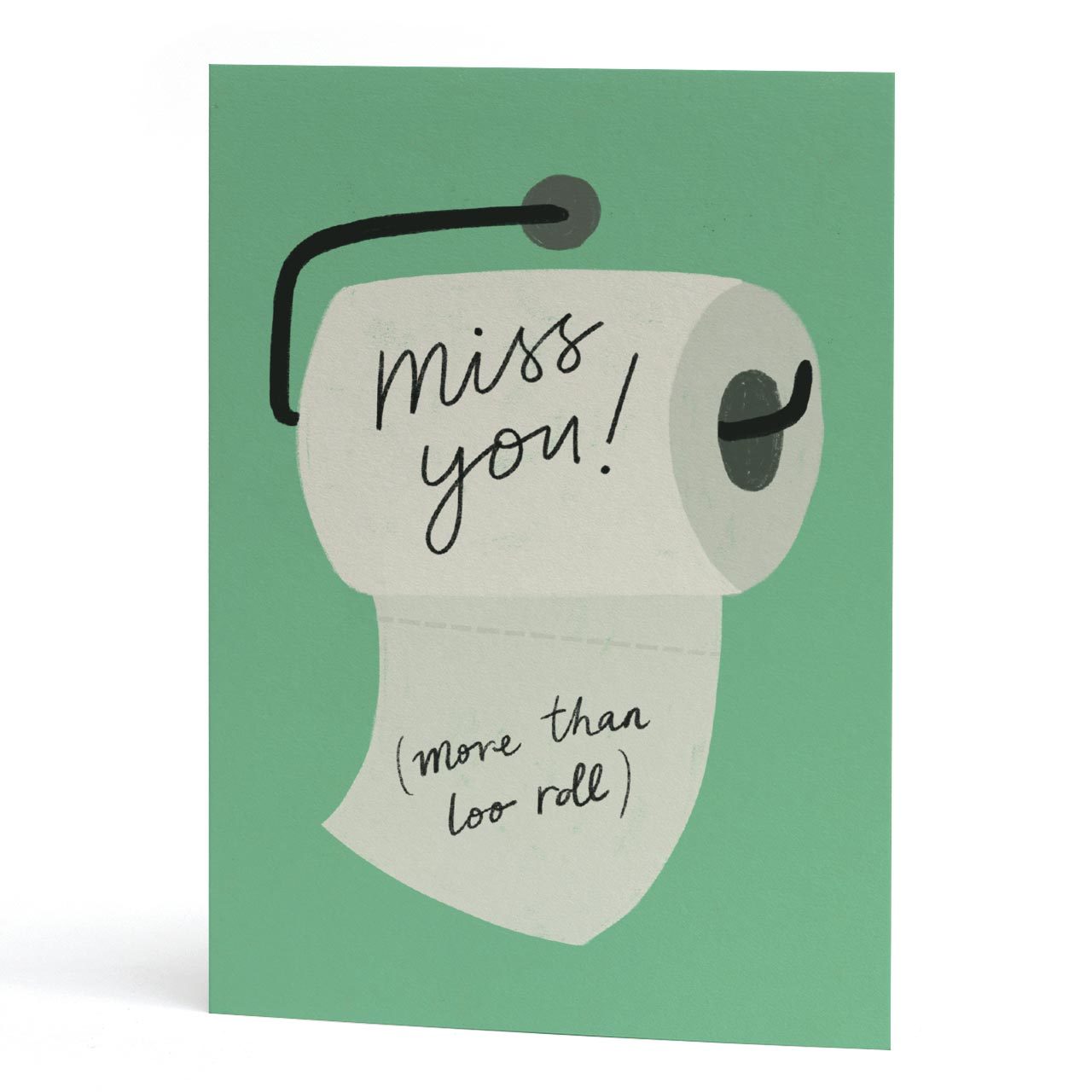 Loo Roll Miss You Greeting Card