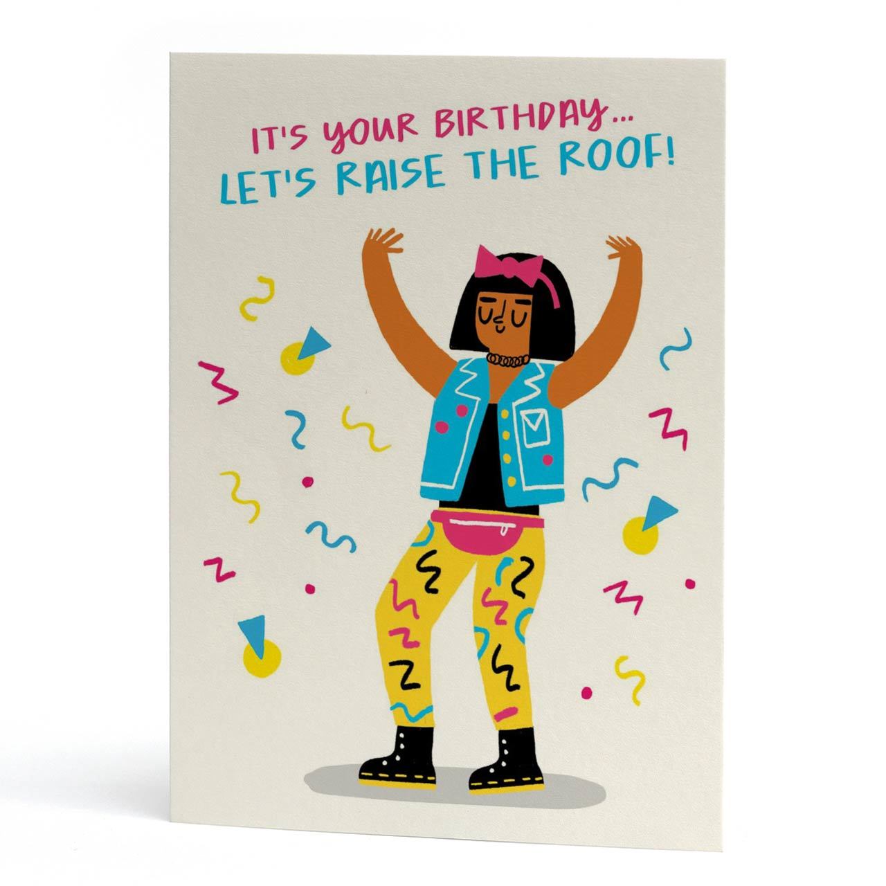 Raise the Roof Birthday Greeting Card